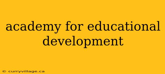 academy for educational development