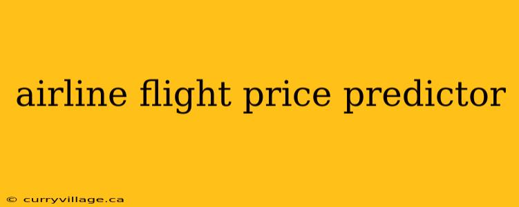 airline flight price predictor