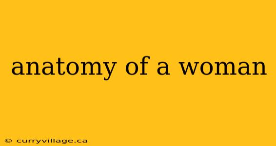 anatomy of a woman