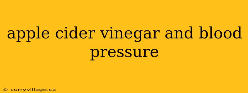 apple cider vinegar and blood pressure