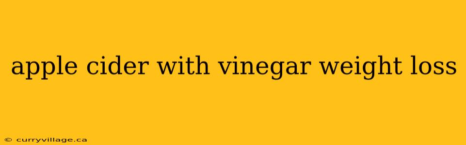 apple cider with vinegar weight loss