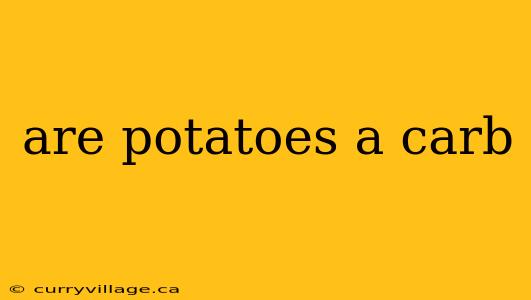 are potatoes a carb