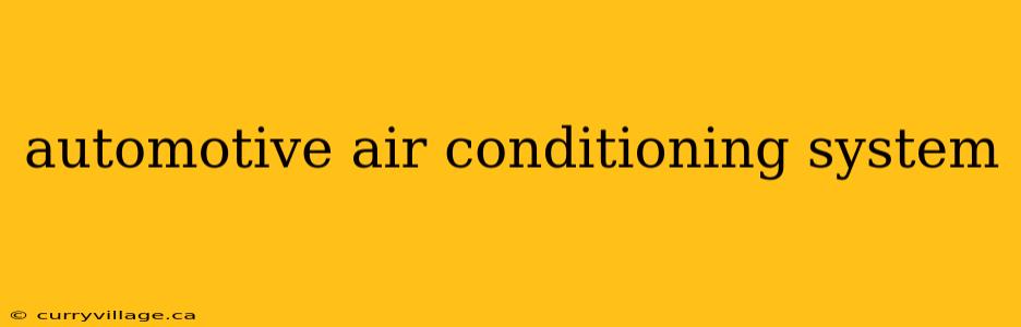 automotive air conditioning system