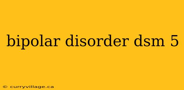 bipolar disorder dsm 5