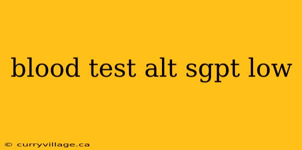 blood test alt sgpt low