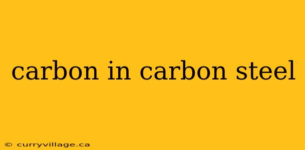 carbon in carbon steel