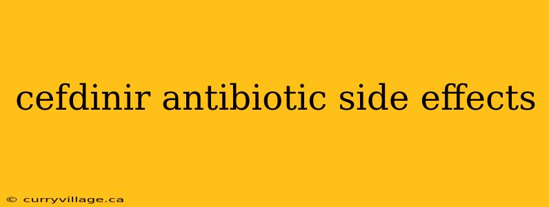 cefdinir antibiotic side effects