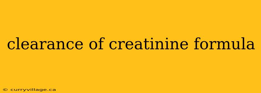 clearance of creatinine formula