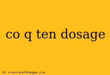 co q ten dosage