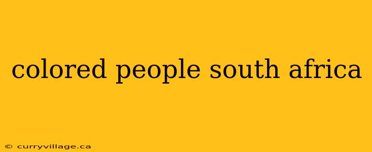 colored people south africa