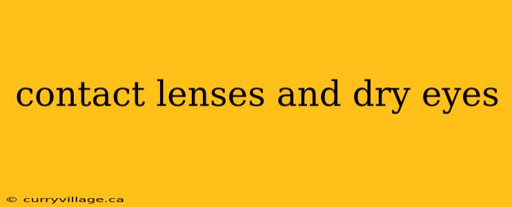 contact lenses and dry eyes