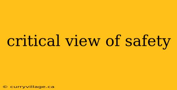 critical view of safety