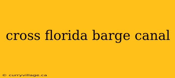 cross florida barge canal