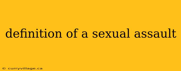 definition of a sexual assault