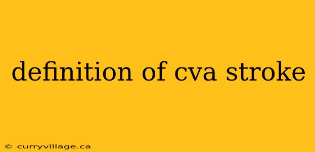 definition of cva stroke