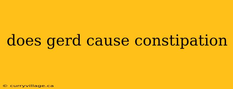 does gerd cause constipation
