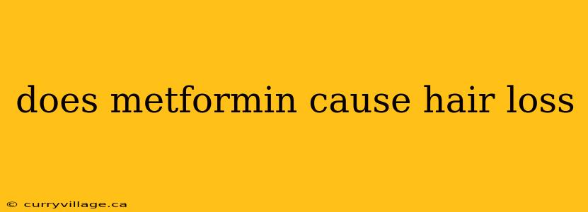 does metformin cause hair loss