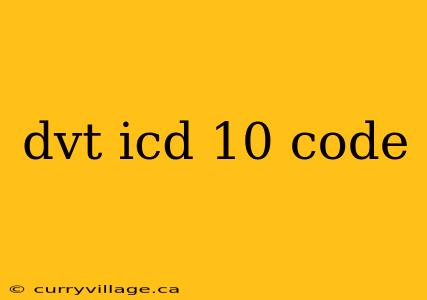 dvt icd 10 code