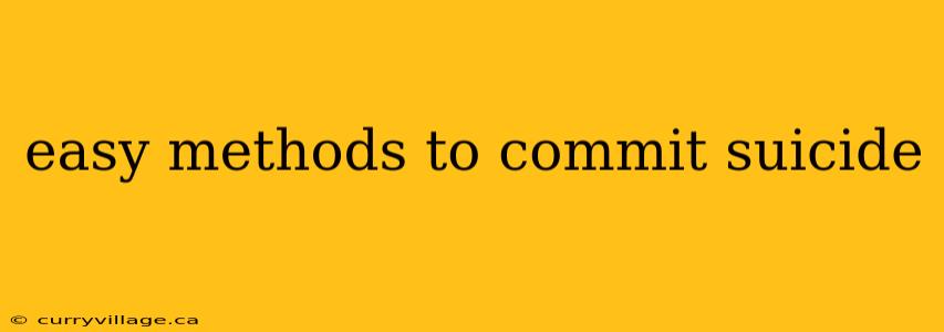 easy methods to commit suicide