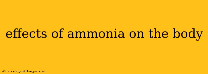 effects of ammonia on the body