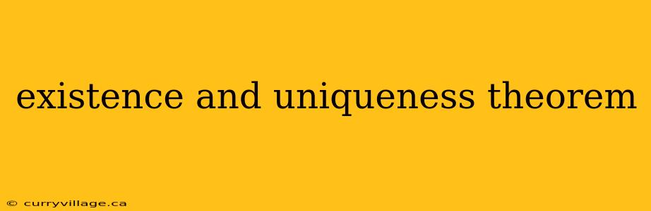 existence and uniqueness theorem