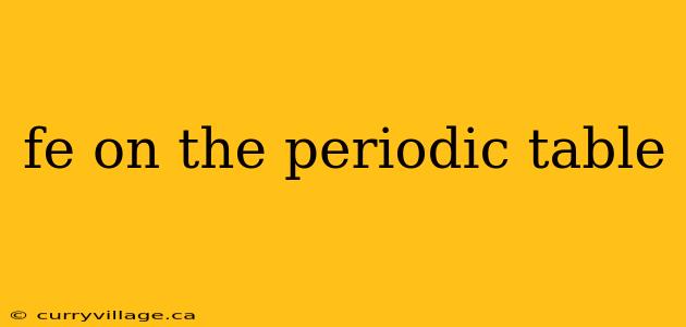 fe on the periodic table