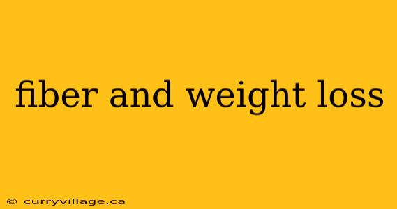 fiber and weight loss