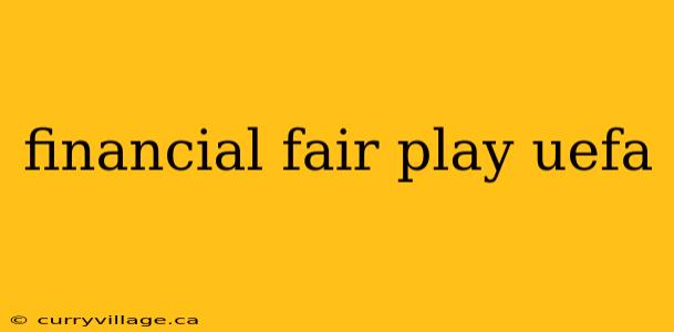 financial fair play uefa
