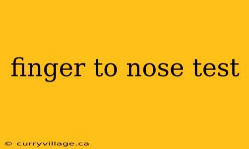 finger to nose test