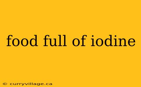 food full of iodine