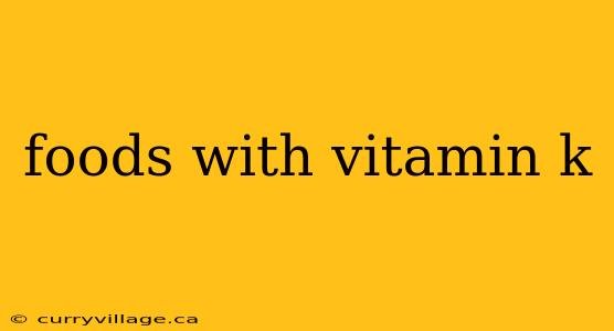 foods with vitamin k