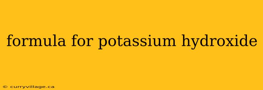 formula for potassium hydroxide