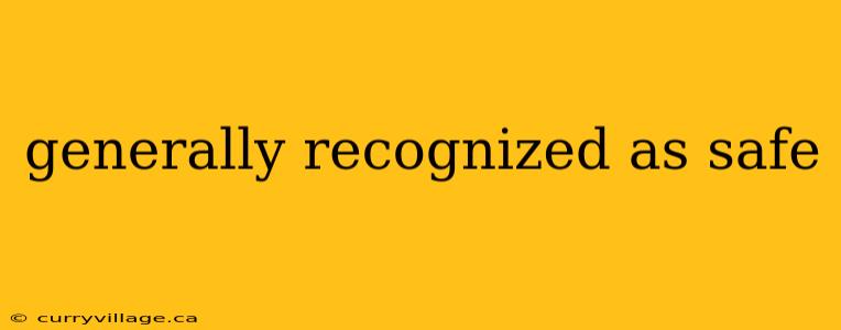 generally recognized as safe