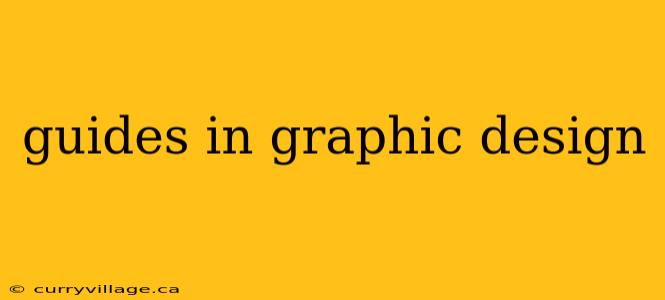 guides in graphic design