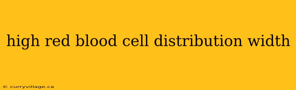 high red blood cell distribution width