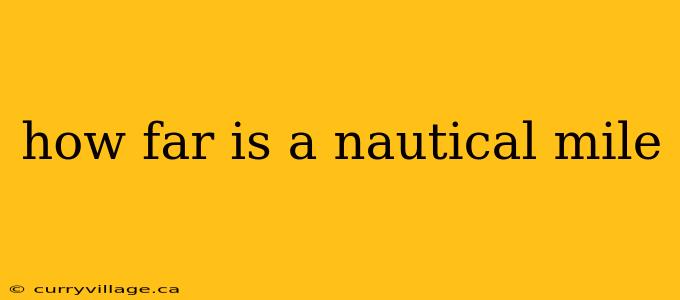 how far is a nautical mile