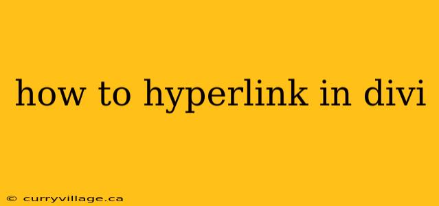 how to hyperlink in divi