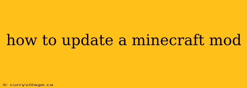 how to update a minecraft mod