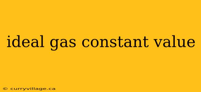 ideal gas constant value