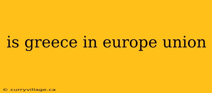 is greece in europe union