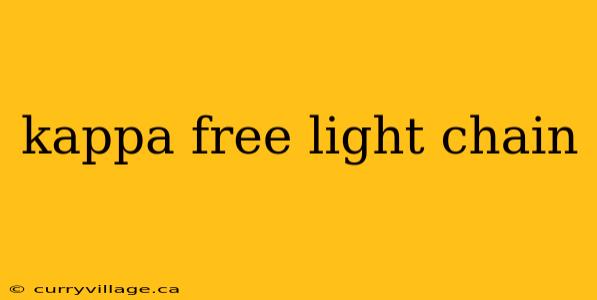 kappa free light chain