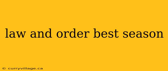 law and order best season
