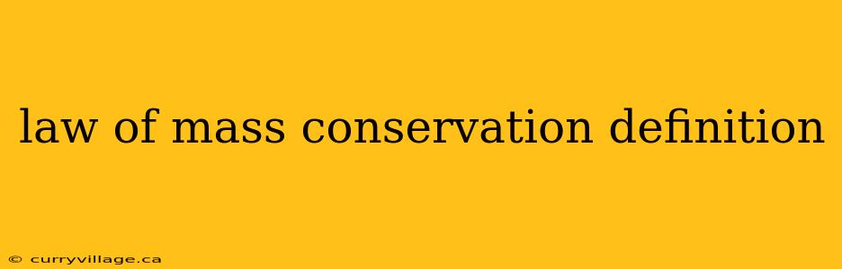 law of mass conservation definition