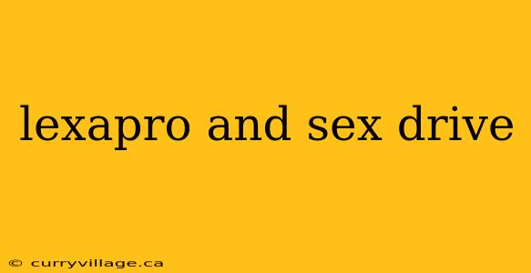 lexapro and sex drive