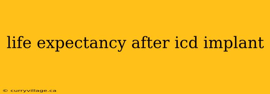 life expectancy after icd implant