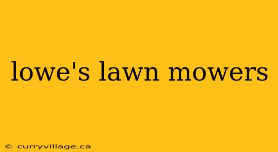 lowe's lawn mowers