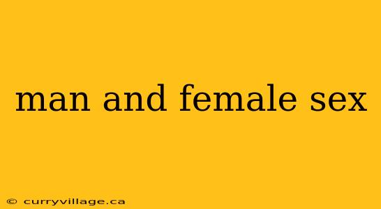 man and female sex
