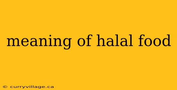 meaning of halal food