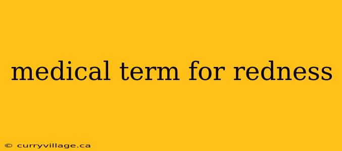 medical term for redness