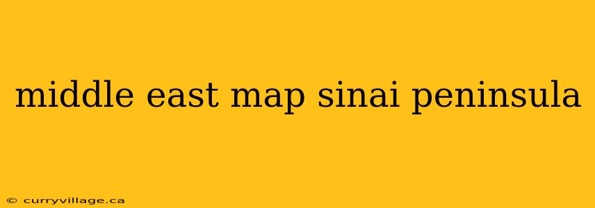 middle east map sinai peninsula